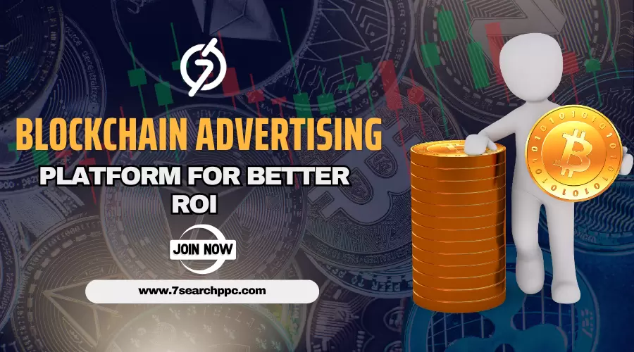 Best Blockchain Advertising Platforms to Boost ROI